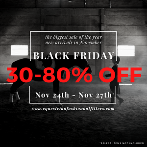 Saddle Up for Savings: Equestrian Fashion Outfitters' Black Friday & Cyber Monday Sale!