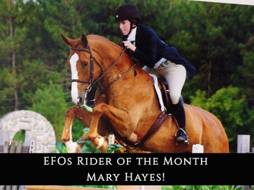 NOVEMBER - EFO Rider of the Month: Mary Hayes!